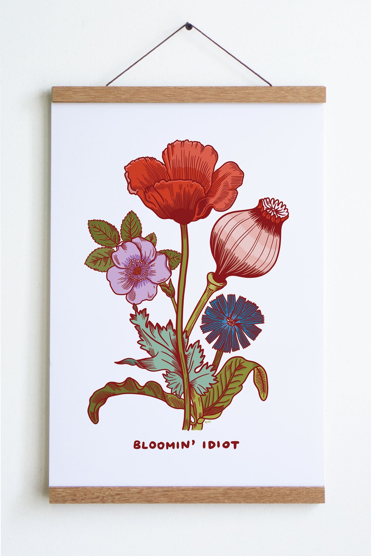 Bloomin' Idiot Print