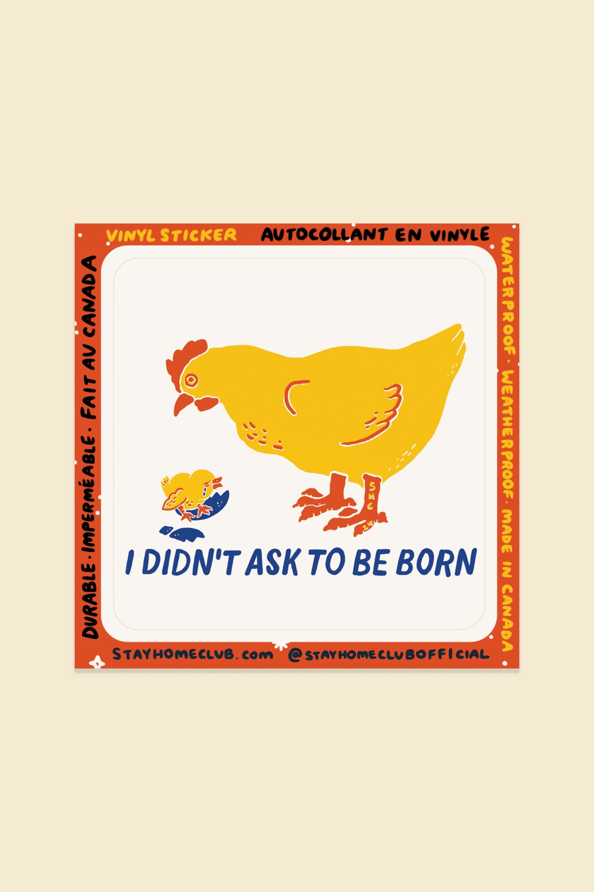 I Didn't Ask to be Born Vinyl Sticker