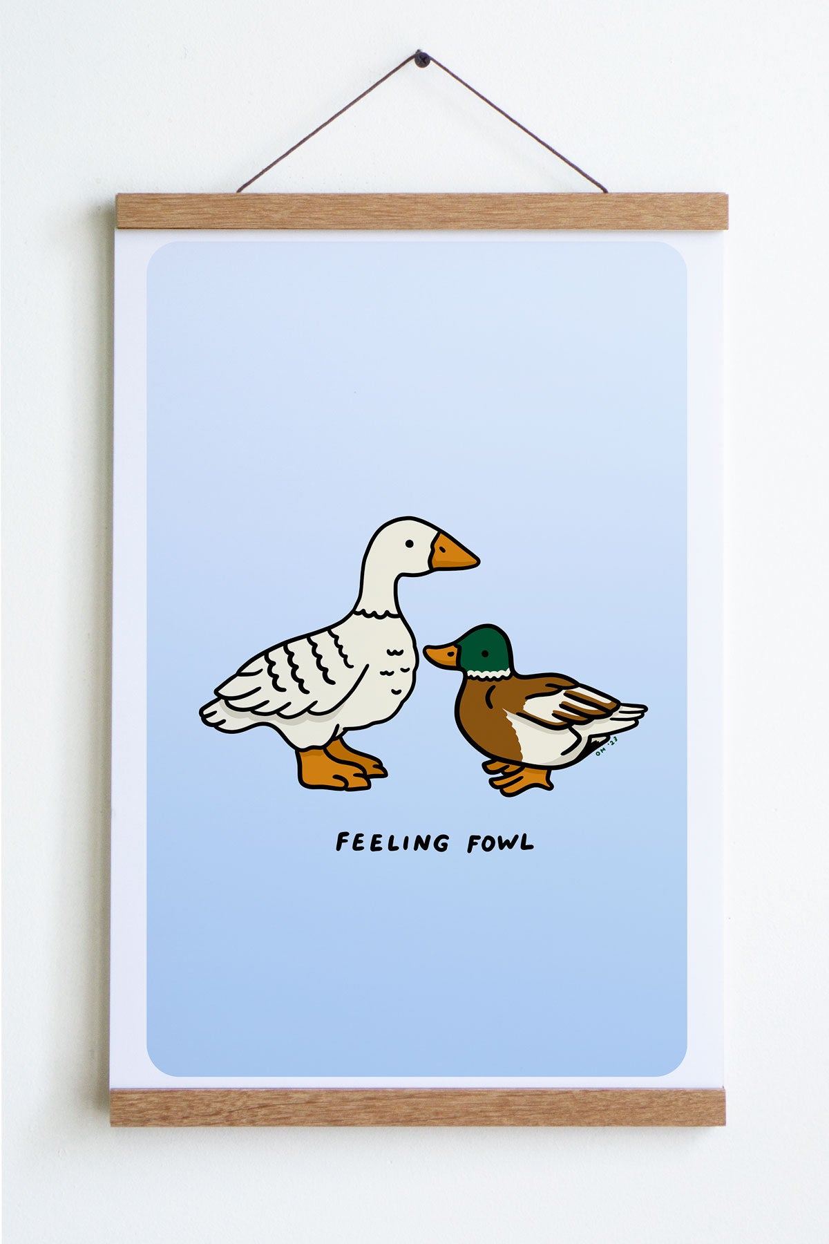 Feeling Fowl Print