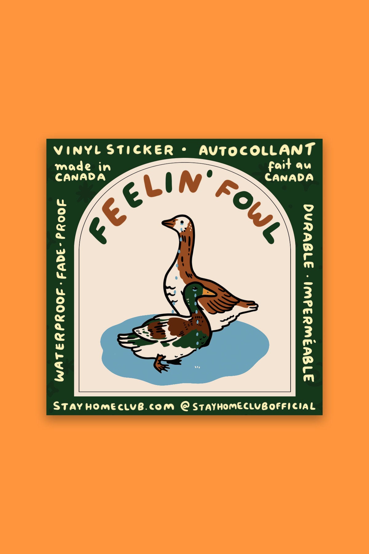 Feelin' Fowl Vinyl Sticker