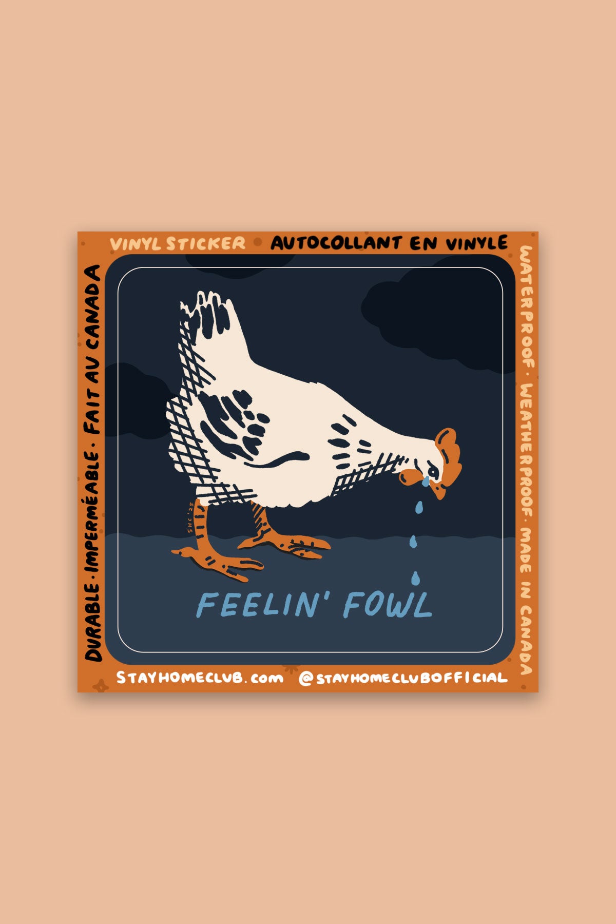 Feelin' Fowl (Hen) Vinyl Sticker