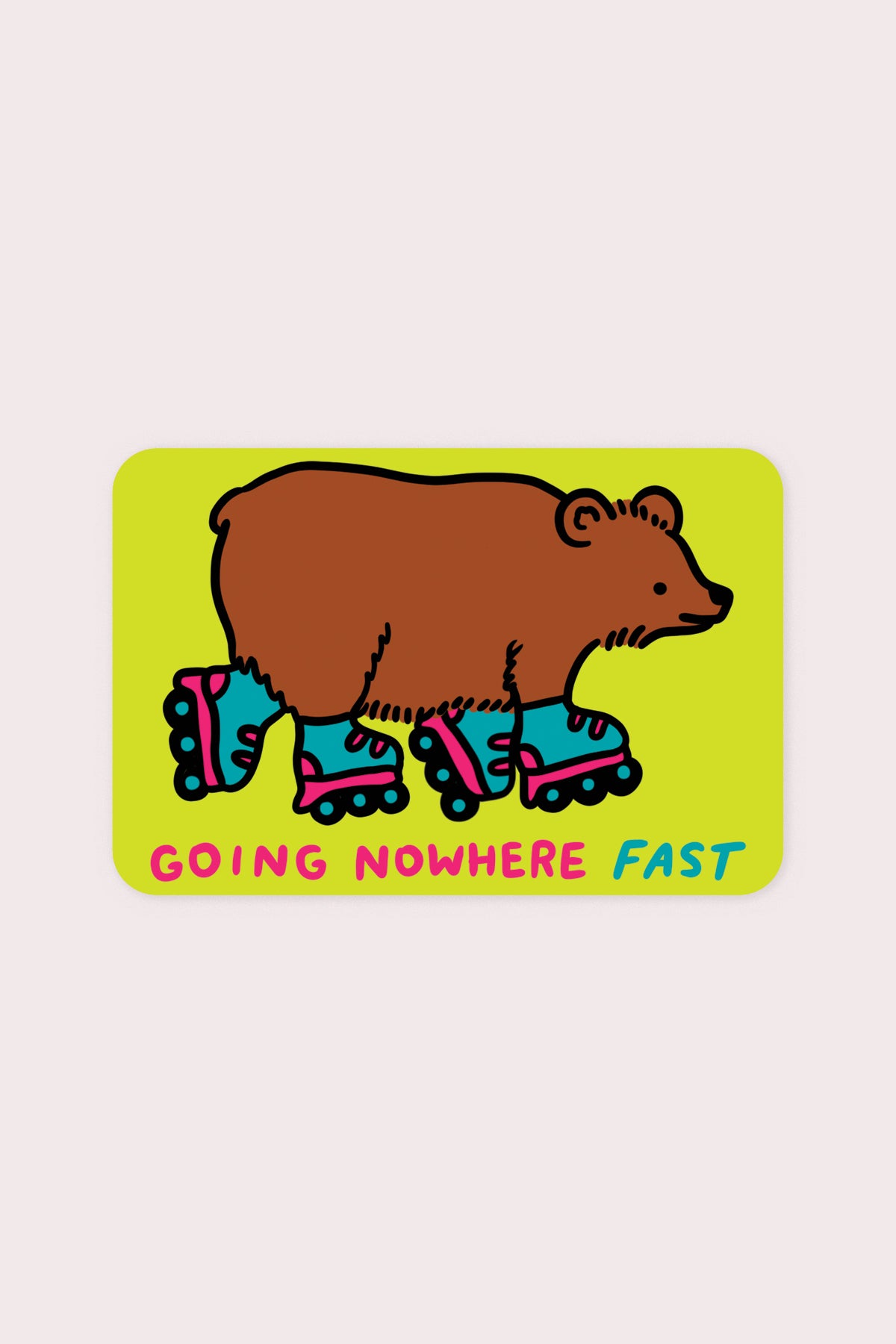 Going Nowhere Fast Vinyl Sticker