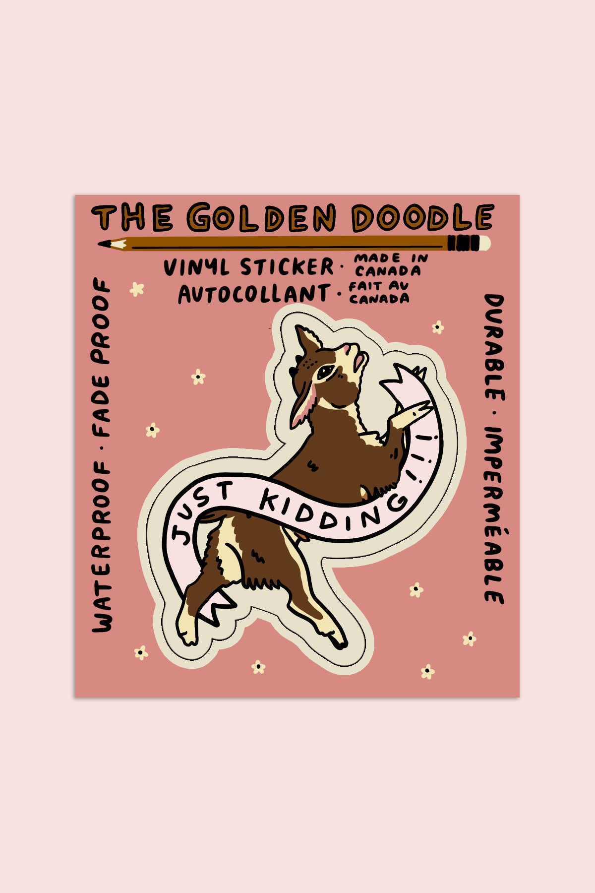 Just Kidding Vinyl Sticker