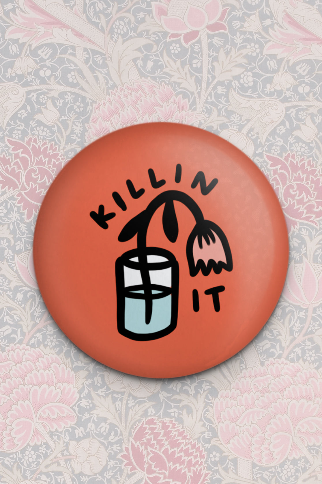 Killin' It Magnet