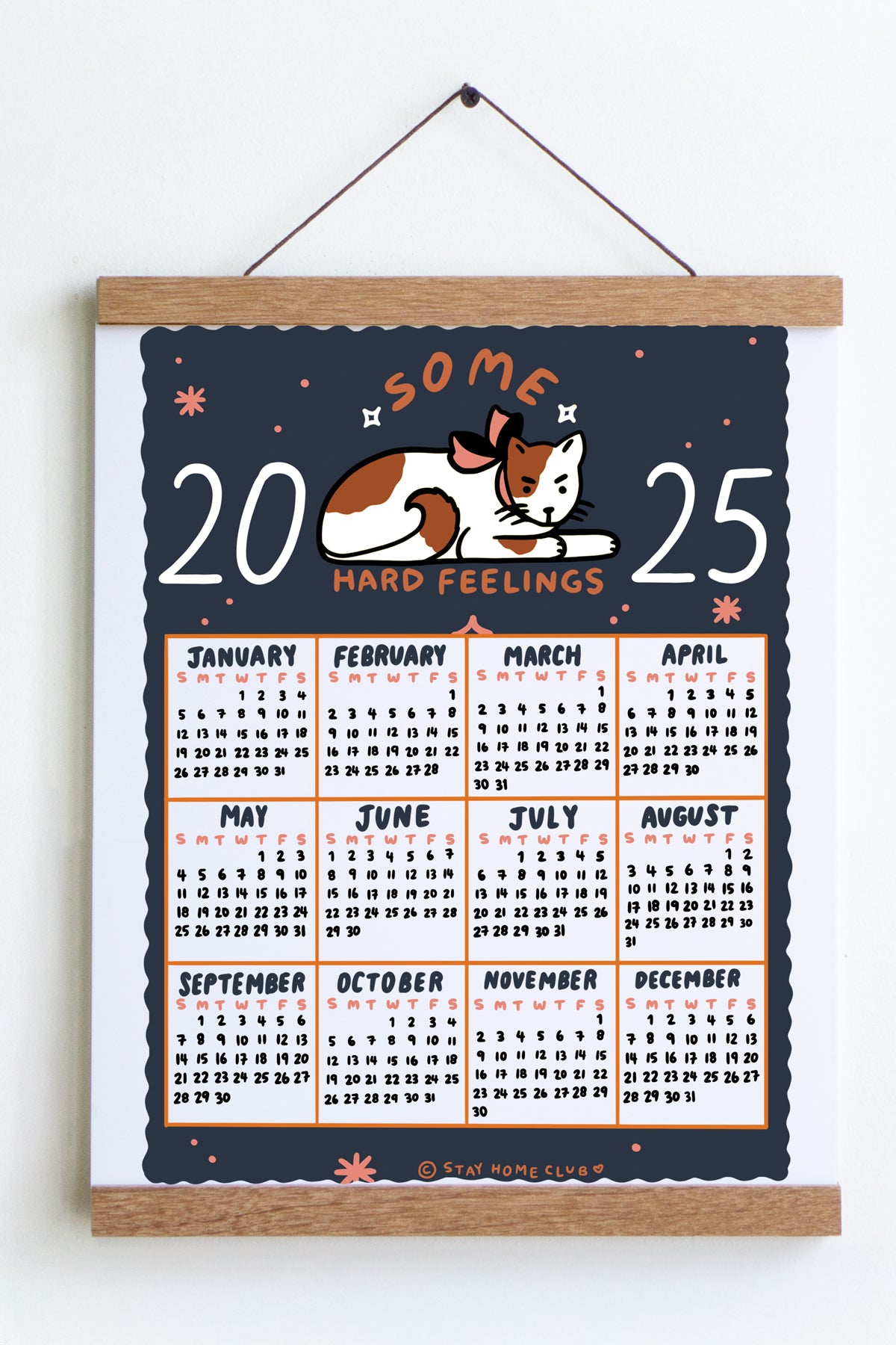 Some Hard Feelings - 2025 Small Calendar Print