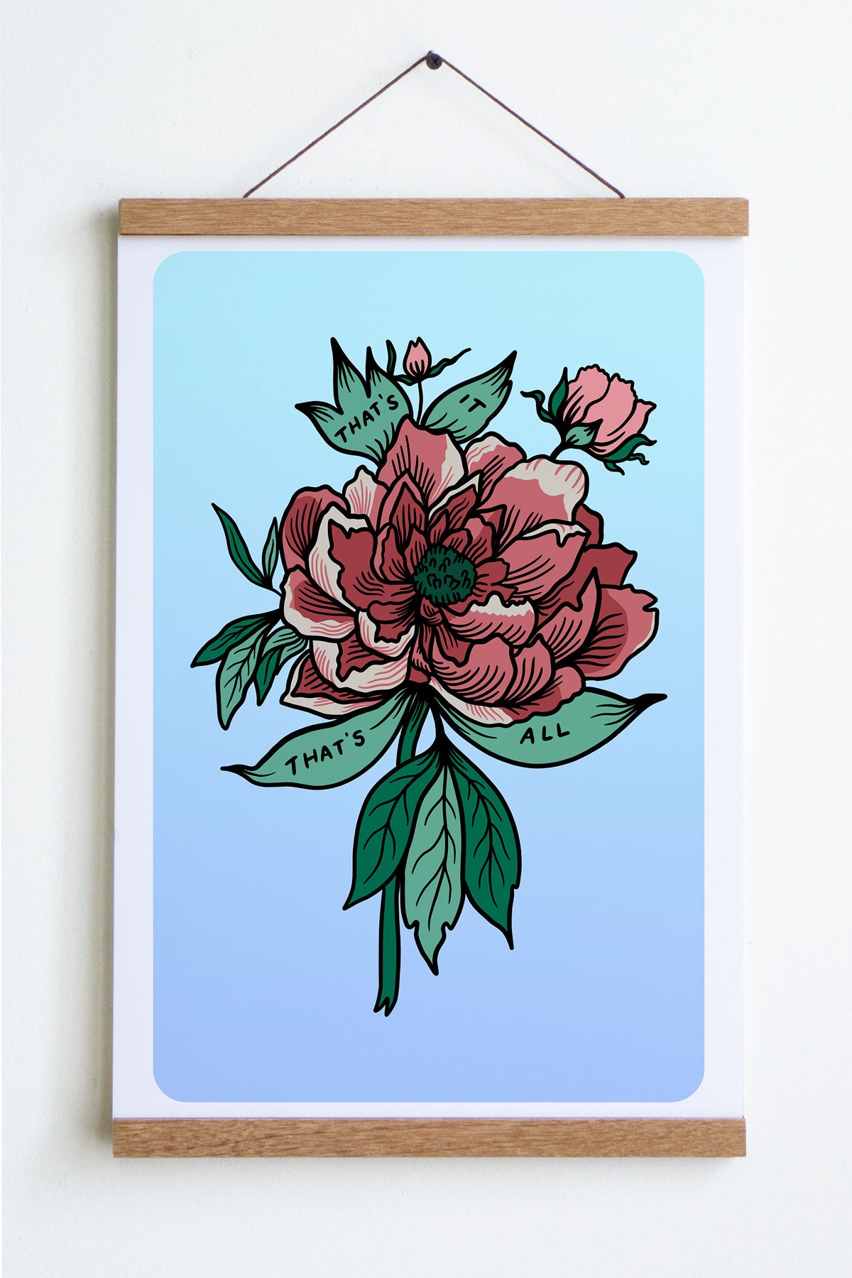 That's It That's All Print